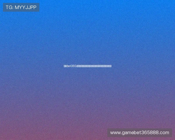 了解bet365国际登录的最新动态和平台公告把握最新优惠活动信息